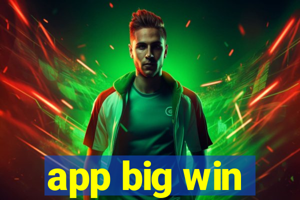 app big win